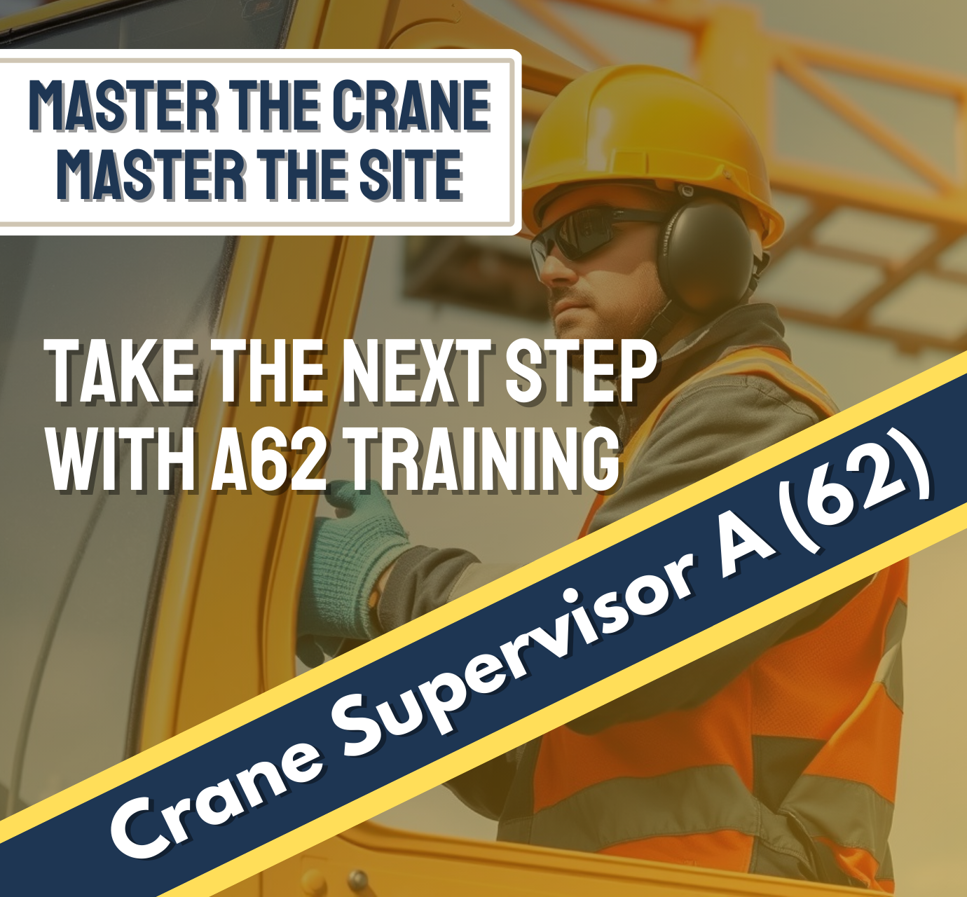 Crane Supervisor Course (A62)